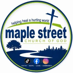 Maple Street Church of God — Faith, Hope, Love, Community
